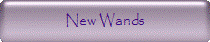 New Wands